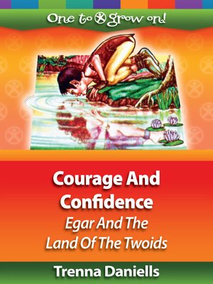cover image of Courage and Confidence
